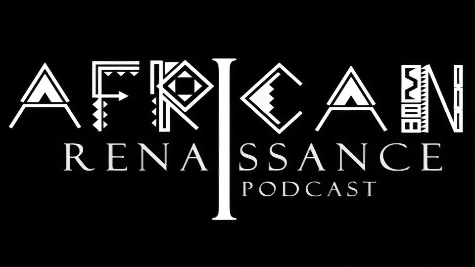 African Renaissance Podcast