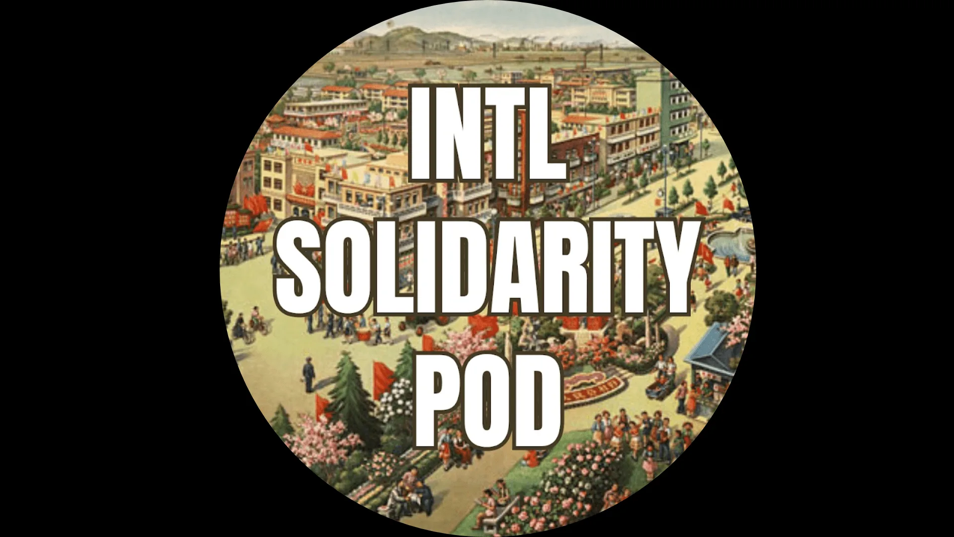 International Solidarity Podcast